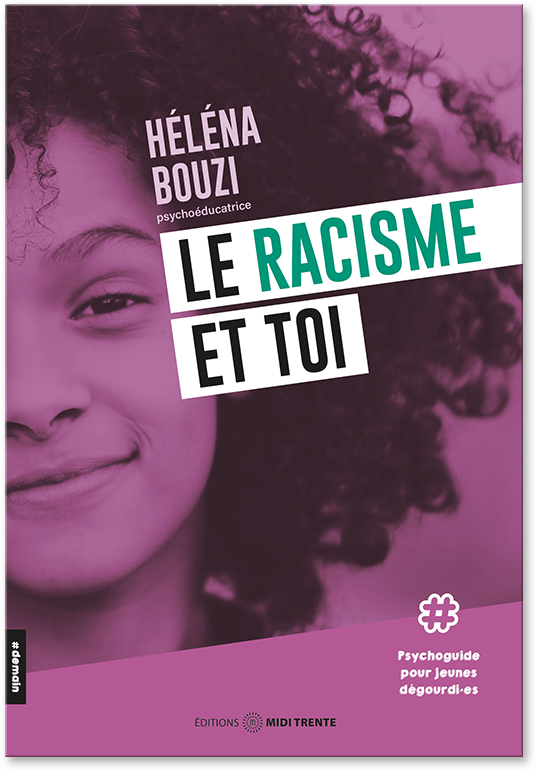 Le racisme et toi