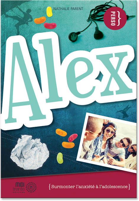 Alex surmonter l'anxiété à l'adolescence