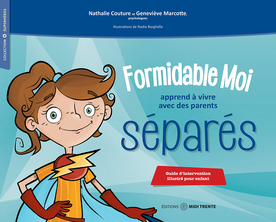 Formidable moi apprend a vivre avec des parents séparés