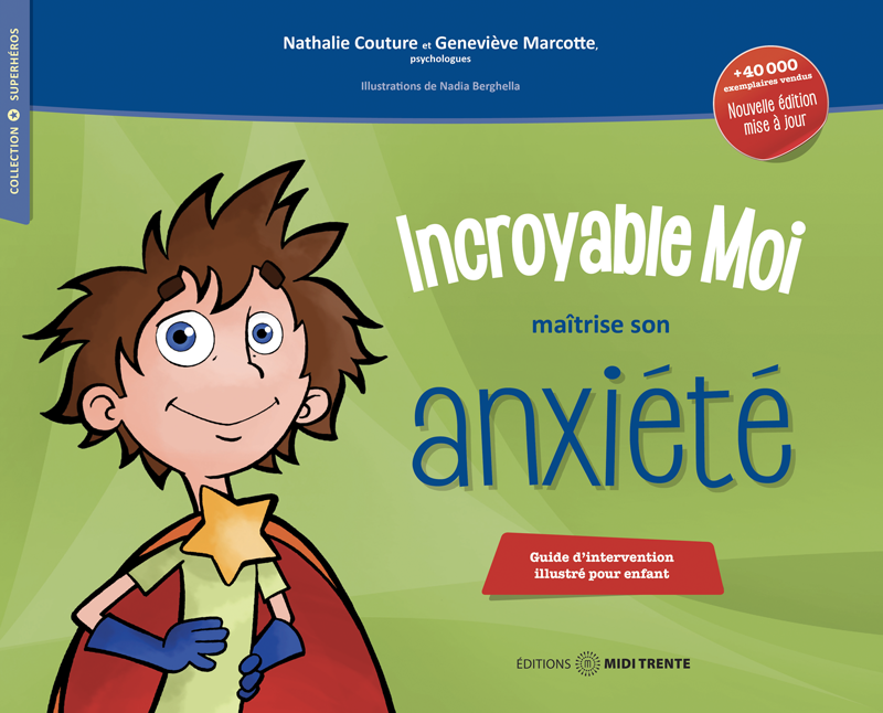 Incroyable Moi maitrise son anxiété