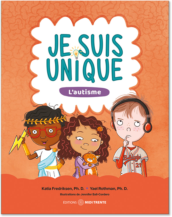 Je suis unique: L'autisme